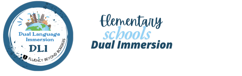 Elementary Schools – Dual Language Immersion